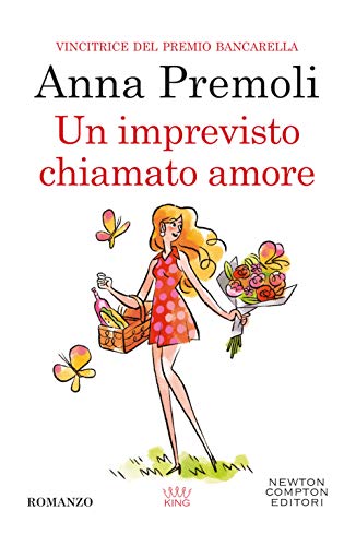 Un imprevisto chiamato amore (King, Band 85)