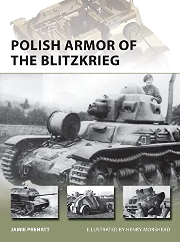 Polish Armor of the Blitzkrieg (New Vanguard, Band 224) von Osprey Publishing (UK)