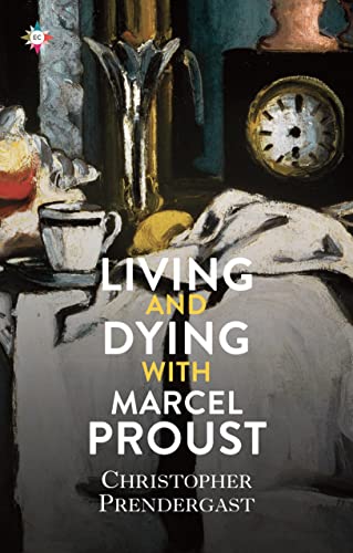 Living and Dying with Marcel Proust von Europa