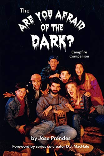 The Are You Afraid of the Dark Campfire Companion von BearManor Media