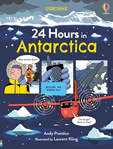 24 Hours in Antarctica von Usborne