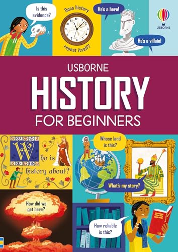 History for Beginners von Usborne Publishing Ltd