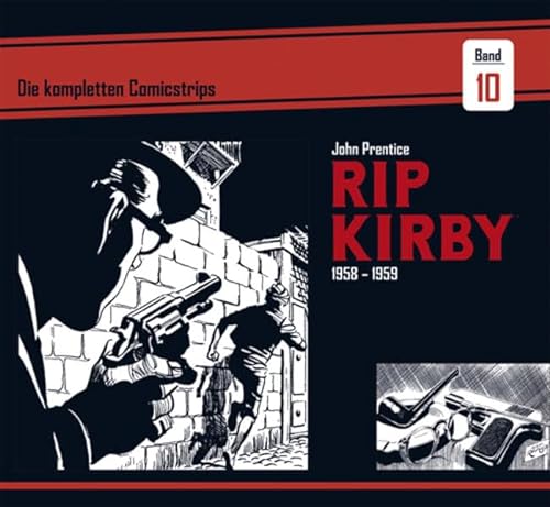 Rip Kirby: Die kompletten Comicstrips / Band 10 1958 - 1959 von Bocola Verlag GmbH