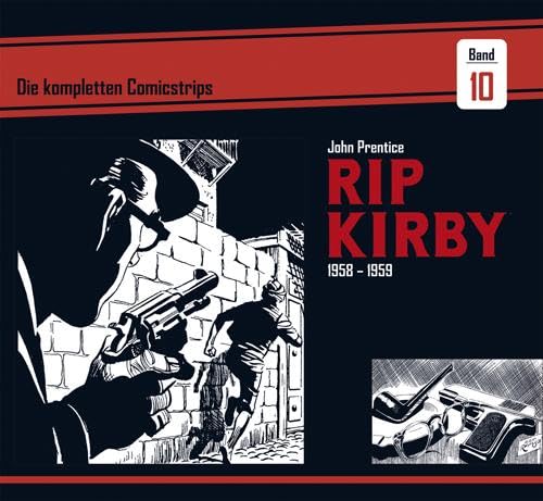 Rip Kirby: Die kompletten Comicstrips / Band 10 1958 - 1959 von Bocola Verlag GmbH