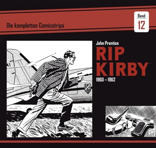 Rip Kirby: Die kompletten Comicstrips / Band 12 1960 - 1962