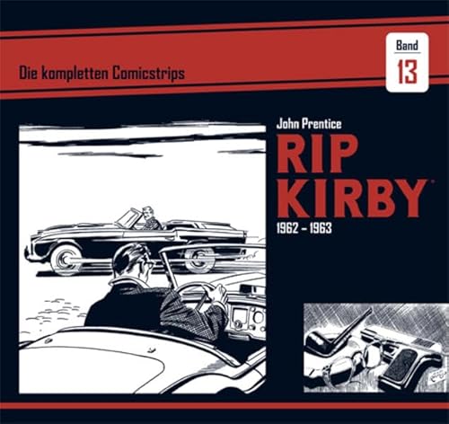 Rip Kirby: Die kompletten Comicstrips / Band 13 1962 - 1963 von Bocola Verlag