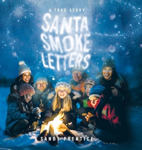 Santa Smoke Letters: A True Story