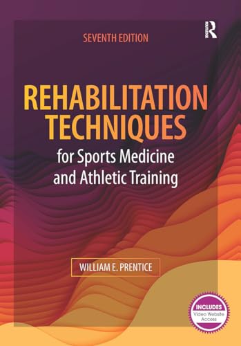 Rehabilitation Techniques for Sports Medicine and Athletic Training von Slack