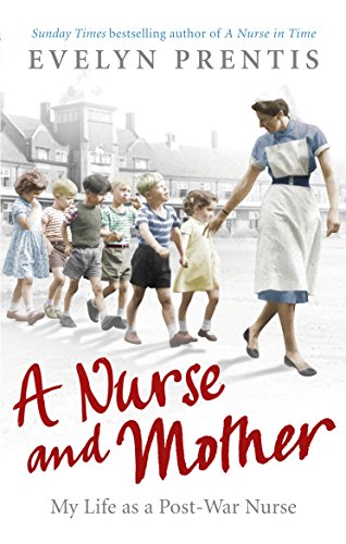 A Nurse and Mother von Ebury Press