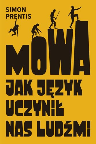 Mowa: Jak język uczynił nas ludźmi von Czarna Owca