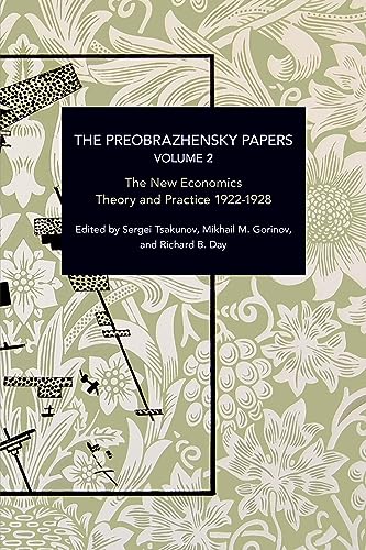 The Preobrazhensky Papers, Volume 2: Chronicling Continuity and Change (Historical Materialism)