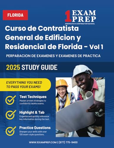2025 Florida Curso de Contratista General de Edificion y Residencial de Florida - Vol 1: Perparacion de Examenes y Examenes de Practica (2024 Florida ... Edificion y Residencial de Florida, Band 1) von Independently published