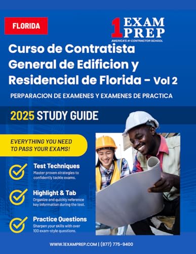 2025 Florida Curso de Contratista General de Edificion y Residencial de Florida - Vol 2: Perparacion de Examenes y Examenes de Practica (2024 Florida ... Edificion y Residencial de Florida, Band 2) von Independently published