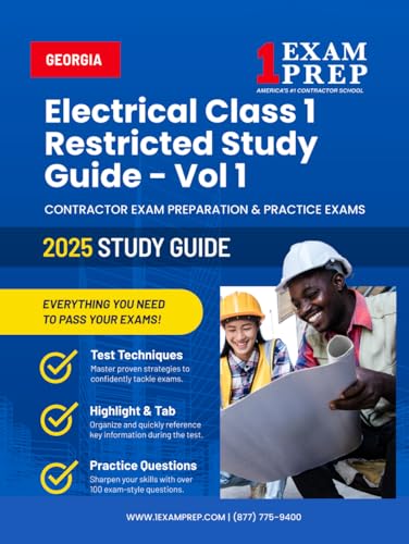 2025 Georgia Electrical Class 1 Restricted Study Guide - Vol 1: Contractor Exam Preparation & Practice Exams (2024 Georgia Electrical Class 1 Restricted Study Guide, Band 1) von Independently published