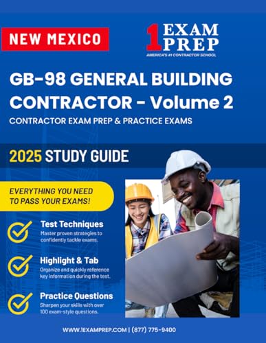 2025 New Mexico GB-98 General Building Contractor Study Guide - Vol 2: Contractor Exam Preparation & Practice Exams von Independently published