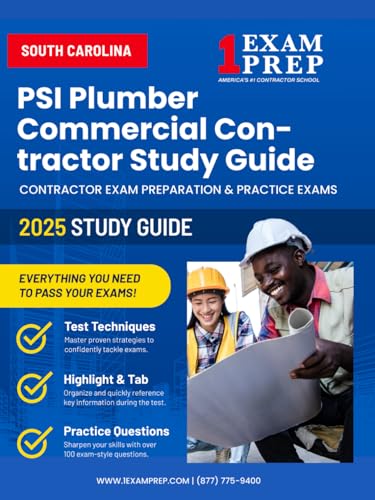 2025 South Carolina PSI Plumber Commercial Contractor Study Guide: Contractor Exam Preparation & Practice Exams 2025 South Carolina PSI Plumber Commercial Contractor Study Guide: Contractor Exam Preparation & Practice Exams von Independently published