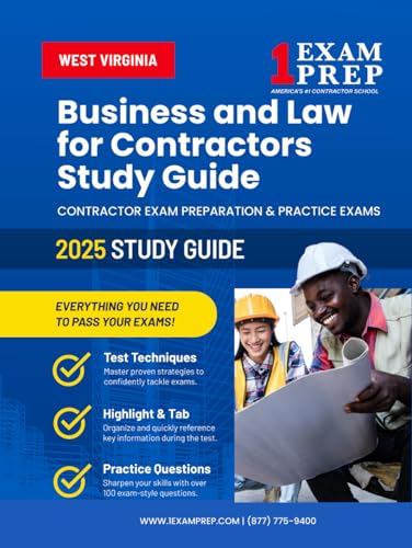 2025 West Virginia Business and Law for Contractors Study Guide: Contractor Exam Preparation & Practice Exams 2025 West Virginia Business and Law for Contractors Study Guide: Contractor Exam Preparation & Practice Exams von Independently published