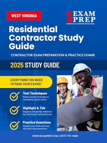2025 West Virginia Residential Contractor Study Guide: Contractor Exam Preparation & Practice Exams 2025 West Virginia Residential Contractor Study Guide: Contractor Exam Preparation & Practice Exams von Independently published