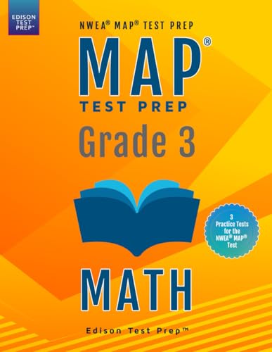 MAP Test Prep Grade 3 Math: NWEA MAP Test Prep - Practice Tests MAP Test Prep Grade 3 Math: NWEA MAP Test Prep - Practice Tests von Edison Test Prep