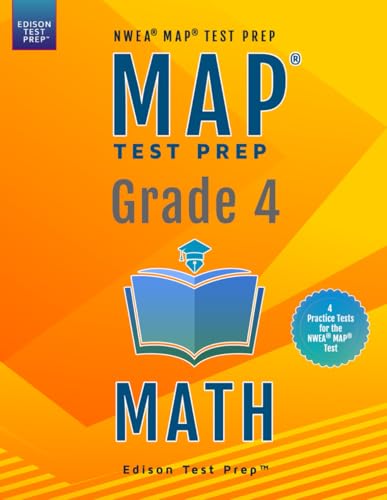MAP Test Prep Grade 4 Math: NWEA MAP Test Prep - Practice Tests MAP Test Prep Grade 4 Math: NWEA MAP Test Prep - Practice Tests von Edison Test Prep