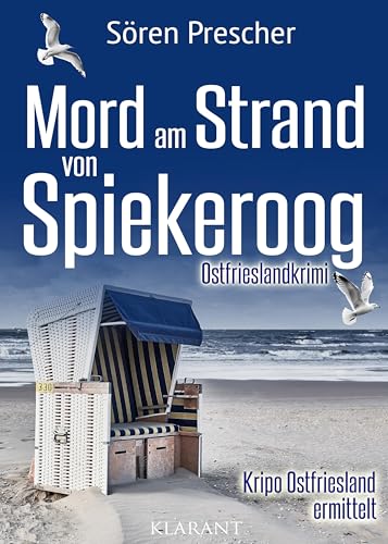 Mord am Strand von Spiekeroog. Ostfrieslandkrimi (Kripo Ostfriesland ermittelt)