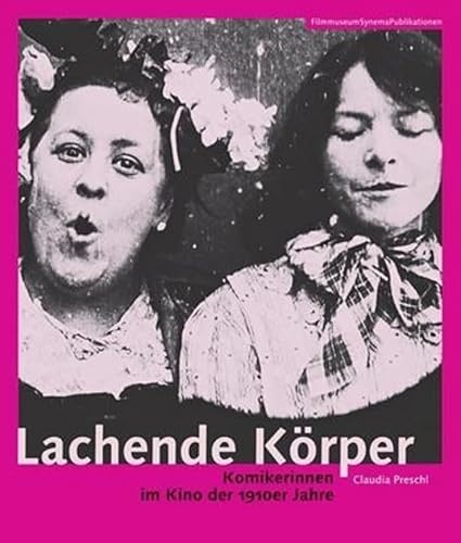 Lachende Körper: Komikerinnen im Kino der 1910er Jahre (FilmmuseumSynemaPublikationen) von Random House Books for Young Readers