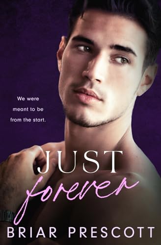 Just Forever (Brighton U, Band 2) von Independently published