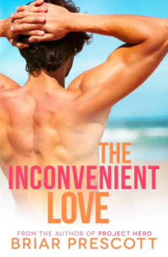 The Inconvenient Love (Better With You, Band 4)
