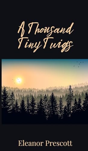 A Thousand Tiny Twigs von Creative Arts Management OÜ
