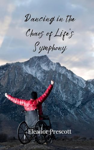 Dancing in the Chaos of Life's Symphony Dancing in the Chaos of Life's Symphony von Creative Arts Management OÜ