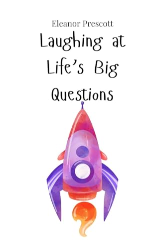 Laughing at Life's Big Questions Laughing at Life's Big Questions von Creative Arts Management OÜ