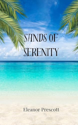 Sands of Serenity Sands of Serenity von Creative Arts Management OÜ