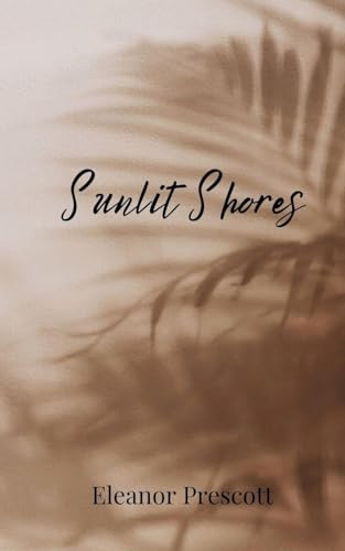 Sunlit Shores Sunlit Shores von Creative Arts Management OÜ