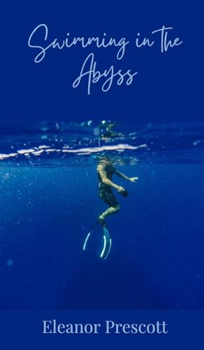 Swimming in the Abyss Swimming in the Abyss von Creative Arts Management OÜ