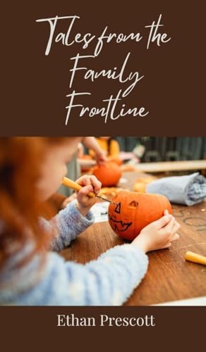 Tales from the Family Frontline von Creative Arts Management OÜ