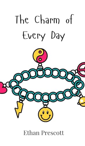 The Charm of Every Day The Charm of Every Day von Creative Arts Management OÜ