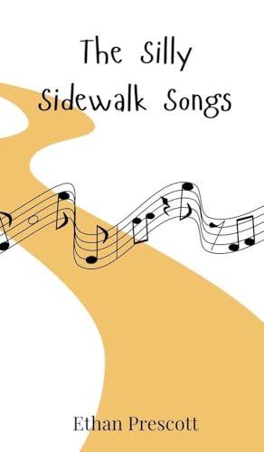 The Silly Sidewalk Songs The Silly Sidewalk Songs von Creative Arts Management OÜ