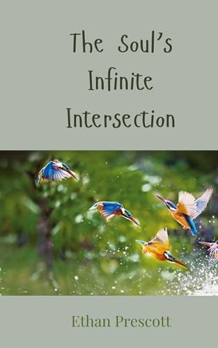The Soul's Infinite Intersection von Creative Arts Management OÜ