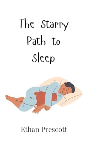 The Starry Path to Sleep The Starry Path to Sleep von Creative Arts Management OÜ