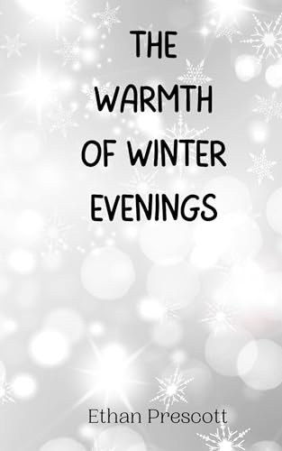 The Warmth of Winter Evenings von Creative Arts Management OÜ