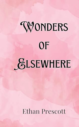 Wonders of Elsewhere Wonders of Elsewhere von Creative Arts Management OÜ