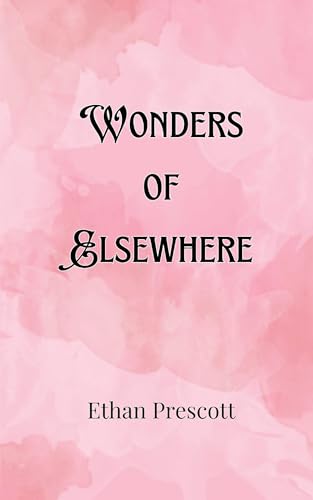 Wonders of Elsewhere Wonders of Elsewhere von Creative Arts Management OÜ