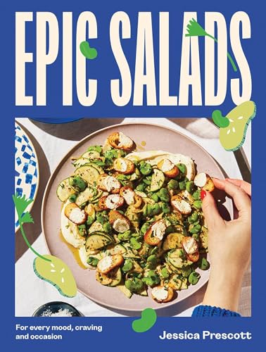 Epic Salads: For Every Mood, Craving and Occasion von Hardie Grant Books
