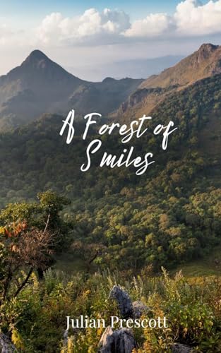 A Forest of Smiles A Forest of Smiles von Creative Arts Management OÜ