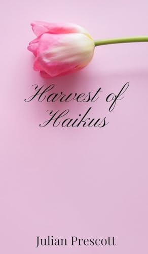 Harvest of Haikus Harvest of Haikus von Creative Arts Management OÜ