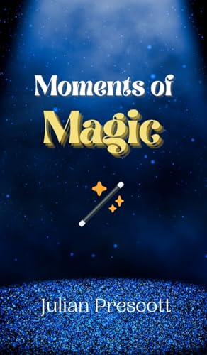 Moments of Magic Moments of Magic von Creative Arts Management OÜ