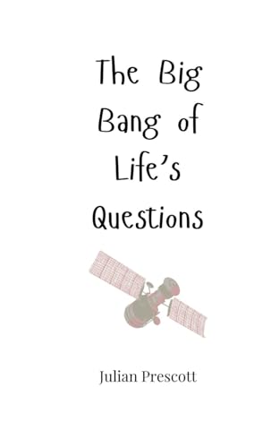 The Big Bang of Life's Questions The Big Bang of Life's Questions von Creative Arts Management OÜ