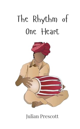 The Rhythm of One Heart The Rhythm of One Heart von Creative Arts Management OÜ