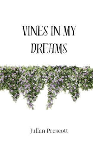 Vines in My Dreams von Creative Arts Management OÜ