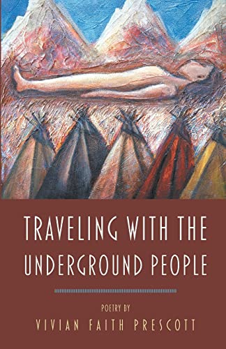 Traveling with the Underground People von Finishing Line Press